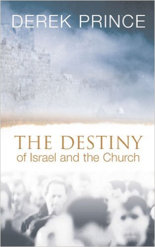 Destiny Of Israel & The Church PB - Derek Prince